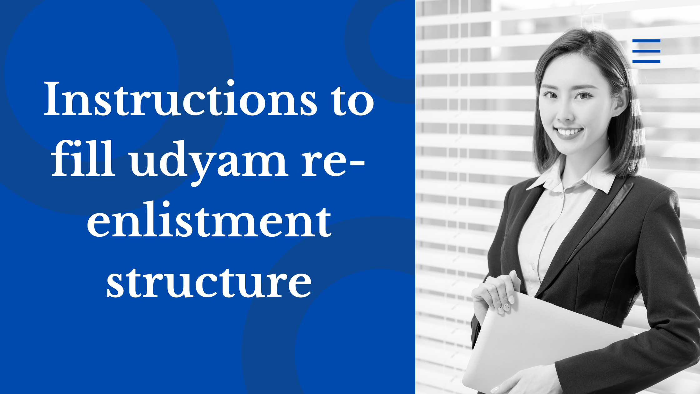 Instructions to fill udyam re-enlistment structure